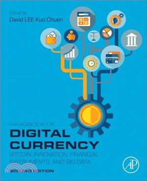 Handbook of Digital Currency: Bitcoin, Innovation, Financial Instruments, and Big Data