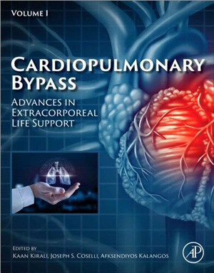 Cardiopulmonary Bypass：Advances in Extracorporeal Life Support