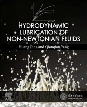 Hydrodynamic Lubrication of Non-Newtonian Fluids