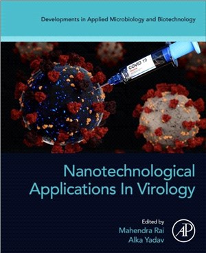 Nanotechnological applications in virology