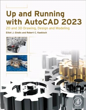 Up and Running with AutoCAD 2023：2D and 3D Drawing, Design and Modeling