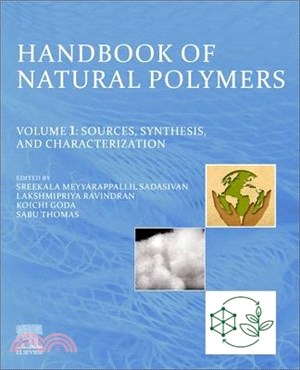 Handbook of Natural Polymers, Volume 1: Sources, Synthesis, and Characterization