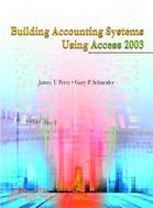 Building Accounting Systems Using Access 2003 (ISE)