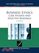 Business Ethics: Case Studies and Selected Readings