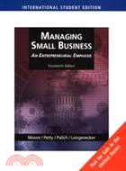 Managing Small Business: An Entrepreneurial Emphasis