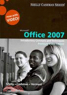 Microsoft Office 2007: Introductory Concepts and Techniques, Premium Video Edition