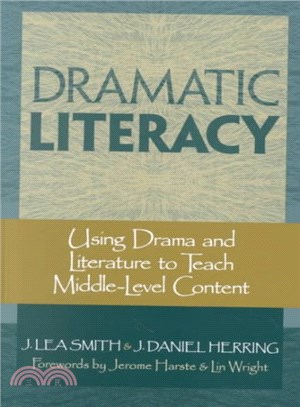Dramatic Literacy ― Using Drama and Literature to Teach Middle-Level Content