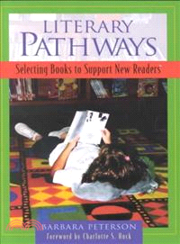 Literary Pathways ― Selecting Books to Support New Readers