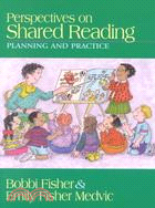 Perspectives on Shared Reading: Planning and Practice