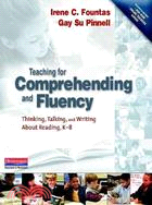 Teaching for Comprehending And Fluency ─ Thinking, Talking, And Writing About Reading, K-8