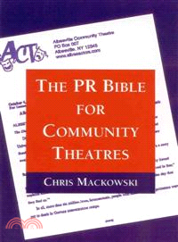 The Pr Bible for Community Theatres