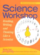 Science Workshop: Reading, Writing, and Thinking Like a Scientist