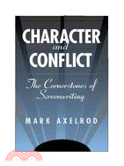 Character and Conflict: The Cornerstones of Screenwriting