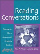 Reading Conversations: Retrospective Miscue Analysis With Struggling Readers, Grades 4-12