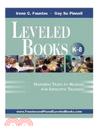 Leveled Books (K-8): Matching Texts To Readers For Effective Teaching