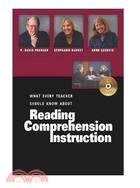 What Every Teacher Should Know About Reading Comprehension Instruction