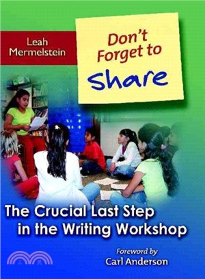 Don't Forget to Share ― The Crucial Last Step in the Writing Workshop