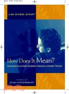 How Does It Mean? ─ Engaging Reluctant Readers Through Literary Theory