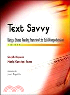 Text Savvy: Using a Shared Reading Framework to Build Comprehension: Grades 3-6