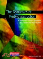 The Dynamics of Writing Instruction ─ A Structured Process Approach for Middle and High School
