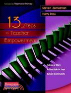 Thirteen Steps to Teacher Empowerment: Taking a More Active Role in Your School Community