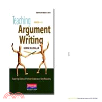 Teaching Argument Writing, Grades 6-12 ─ Supporting Claims With Relevant Evidence and Clear Reasoning