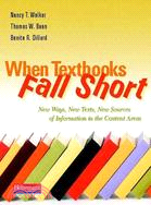 When Textbooks Fall Short ─ New Ways, New Texts, New Sources of Information in the Content Areas