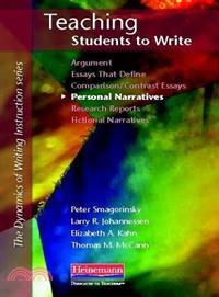Teaching Students to Write ─ Personal Narratives