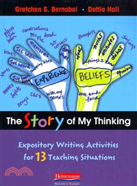 The Story of My Thinking ─ Expository Writing Activities for 13 Teaching Situations