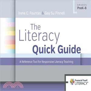 The Literacy Quick Guide ― A Reference Tool for Responsive Literacy Teaching