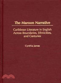 The Maroon Narrative