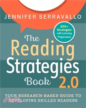 The Reading Strategies Book 2.0: Your Research-Based Guide to Developing Skilled Readers