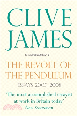 The Revolt of the Pendulum：Essays 2005-2008