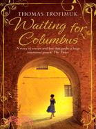 Waiting for Columbus (等待哥倫布)