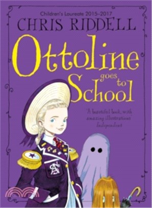 Ottoline: Ottoline Goes to School (Book 2)