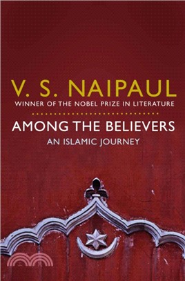 Among the Believers：An Islamic Journey