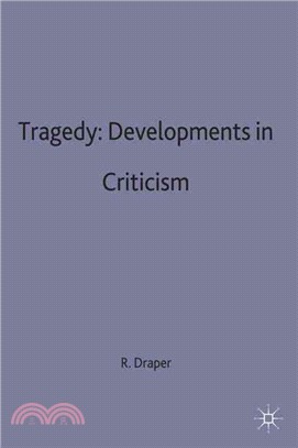 Tragedy: Developments in Criticism
