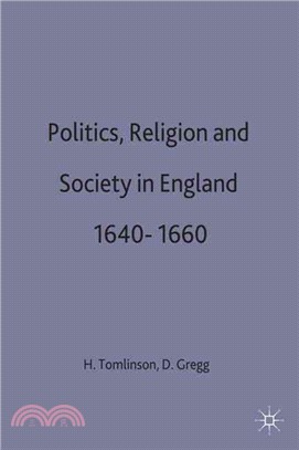 Politics, Religion and Society in England 1640-1660