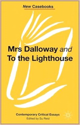 Mrs. Dalloway and To the lig...