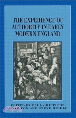 The Experience of Authority in Early Modern England