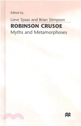Robinson Crusoe ― Myths and Metamorphoses