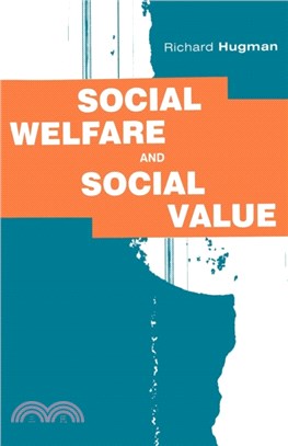 Social Welfare and Social Value：The Role of Caring Professions