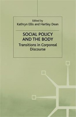 Social Policy and the Body ― Transitions in Corporeal Discourse