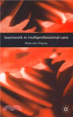 Teamwork in Multiprofessional Care