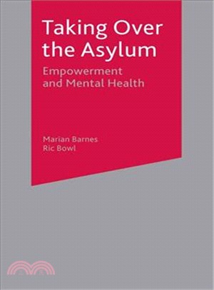Taking over the Asylum ― Empowerment and Mental Health