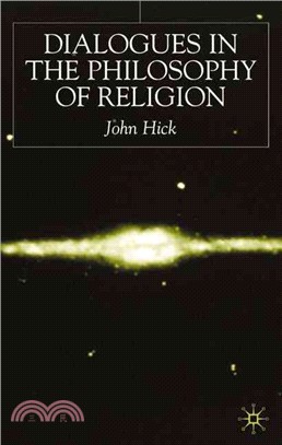 Dialogues in the Philosophy of Religion