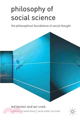 Philosophy of social science :the philosophical foundations of social thought /