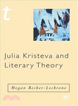 Julia Kristeva And Literary Theory