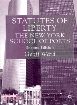 Statutes of Liberty ― The New York School of Poets