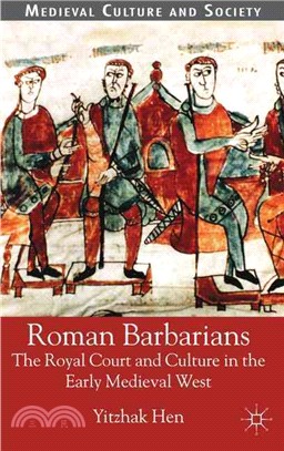 Roman Barbarians—The Royal Court and Culture in the Early Medieval West